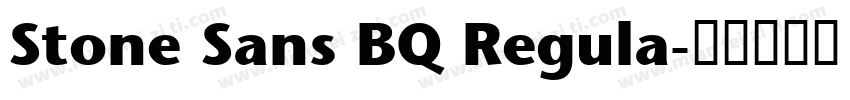 Stone Sans BQ Regula字体转换